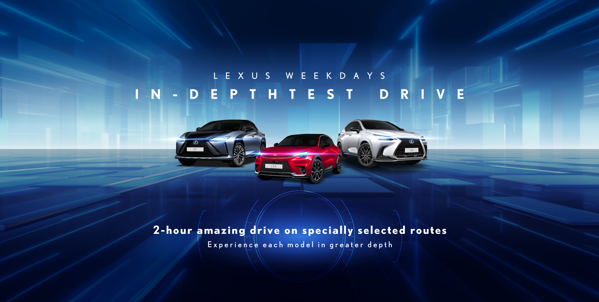 LEXUS Weekdays 2-Hour In-Depth Test Drive